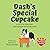 Dash's Special Cupcake: A B...