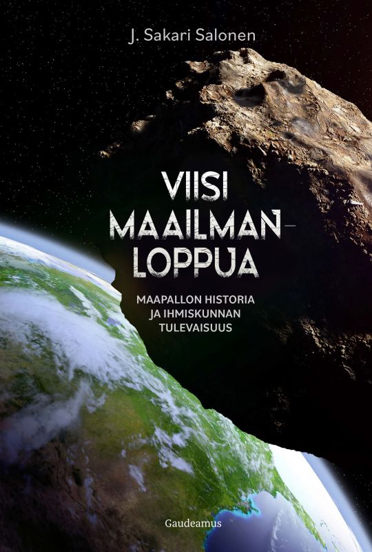 Viisi maailmanloppua — Maapallon historia ja ihmiskunnan tulevaisuus