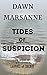 Tides of Suspicion