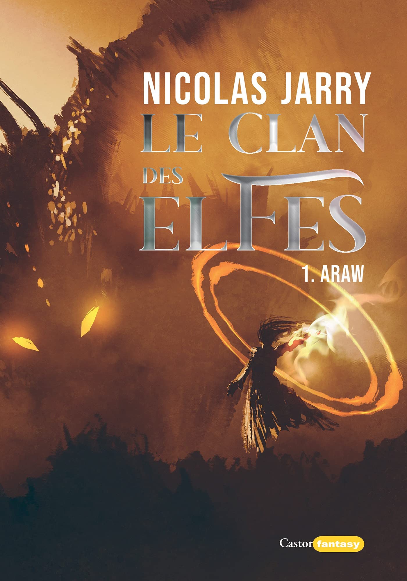 Araw: Le Clan des elfes, T1 (French Edition)