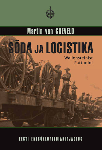 Sõda ja logistika: Wallensteinist Pattonini
