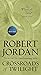 Crossroads Of Twilight (The Wheel Of Time #10)