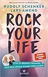 Rock Your Life: S...