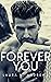 Forever You: Trade Me