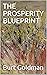 THE PROSPERITY BLUEPRINT by Burt Goldman