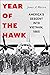 Year of the Hawk: America's...