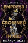 Empress Crowned in Red by Ciannon Smart