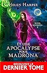 Et une apocalypse pour Madrona by Helen Harper