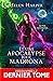 Et une apocalypse pour Madrona (Super Madrona, #3)