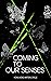 Coming to Our Senses (Hong ...