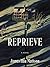 Reprieve