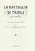 La Battaglia di Tripoli (26 Ottobre 1911) vissuta e cantata da Filippo Tommaso Marinetti