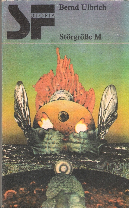 Störgröße M : Utopische Erzählungen (SF Utopia)