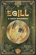 Egill e l'ascia insanguinata