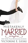 Book cover for Mistakenly Married (Married, #3)