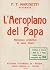 L’Aeroplano del Papa. Romanzo profetico in versi liberi