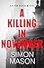 A Killing in November