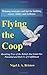 Flying the Coop by Nigel Bristow