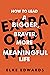 Extraordinary: How to lead a bigger, braver, more meaningful life