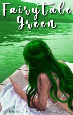 Fairytale Green (Litora Bello, #1)