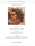 Vita nuova · Rime. I. Vita nuova. Le rime della Vita nuova e altre rime del tempo della Vita nuova