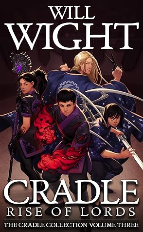 Cradle: Rise of Lords (Cradle, #7-9)
