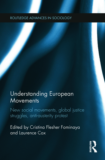 Understanding European Movements (Routledge Advances in Sociology)