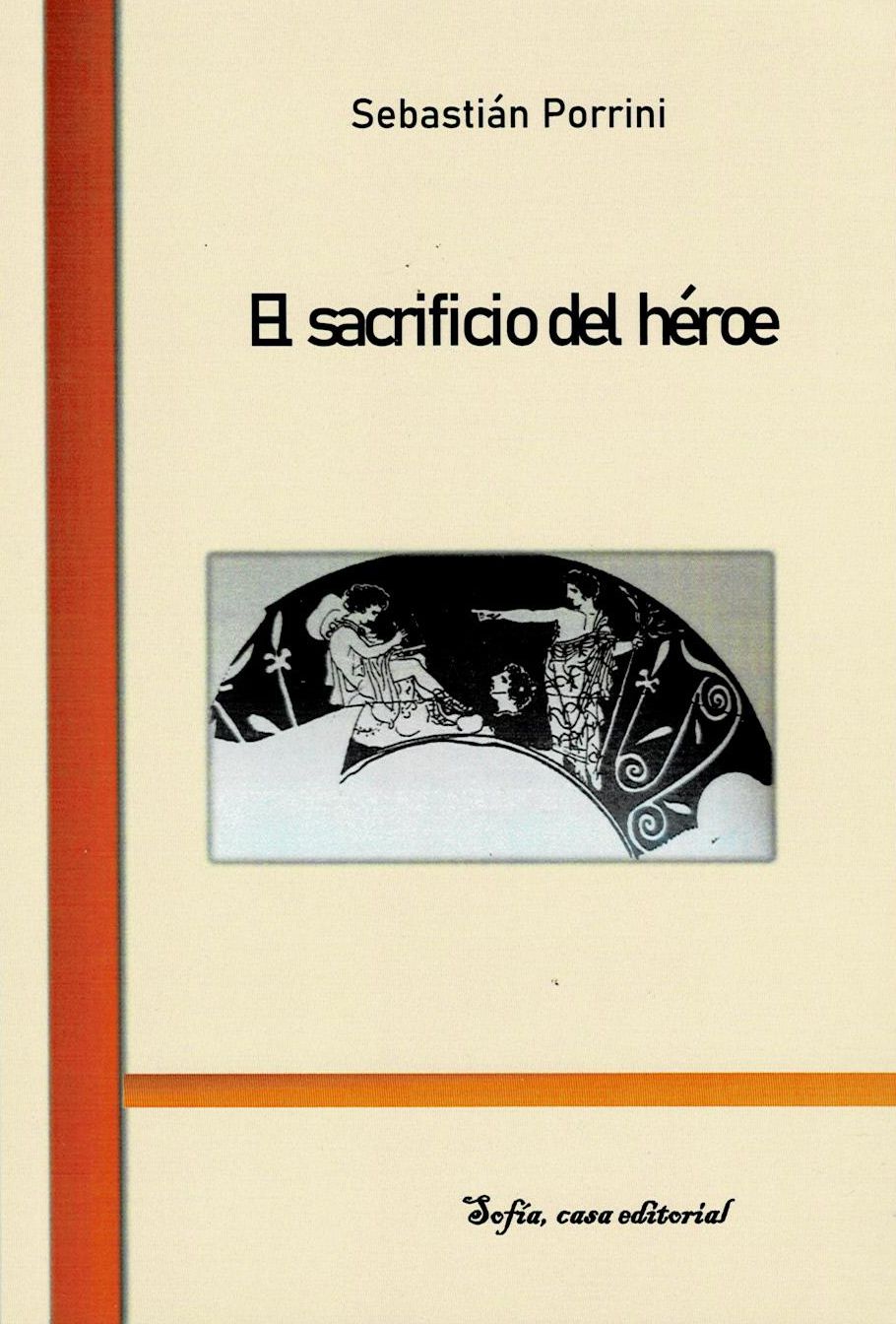 El sacrificio del héroe (Paperback)
