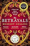 The Betrayals by Bridget Collins