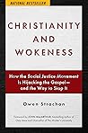 Book cover for Christianity and Wokeness: How the Social Justice Movement Is Hijacking the Gospel - and the Way to Stop It