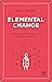 Elemental Change: Making Stuff Happen When Nothing Stands Still