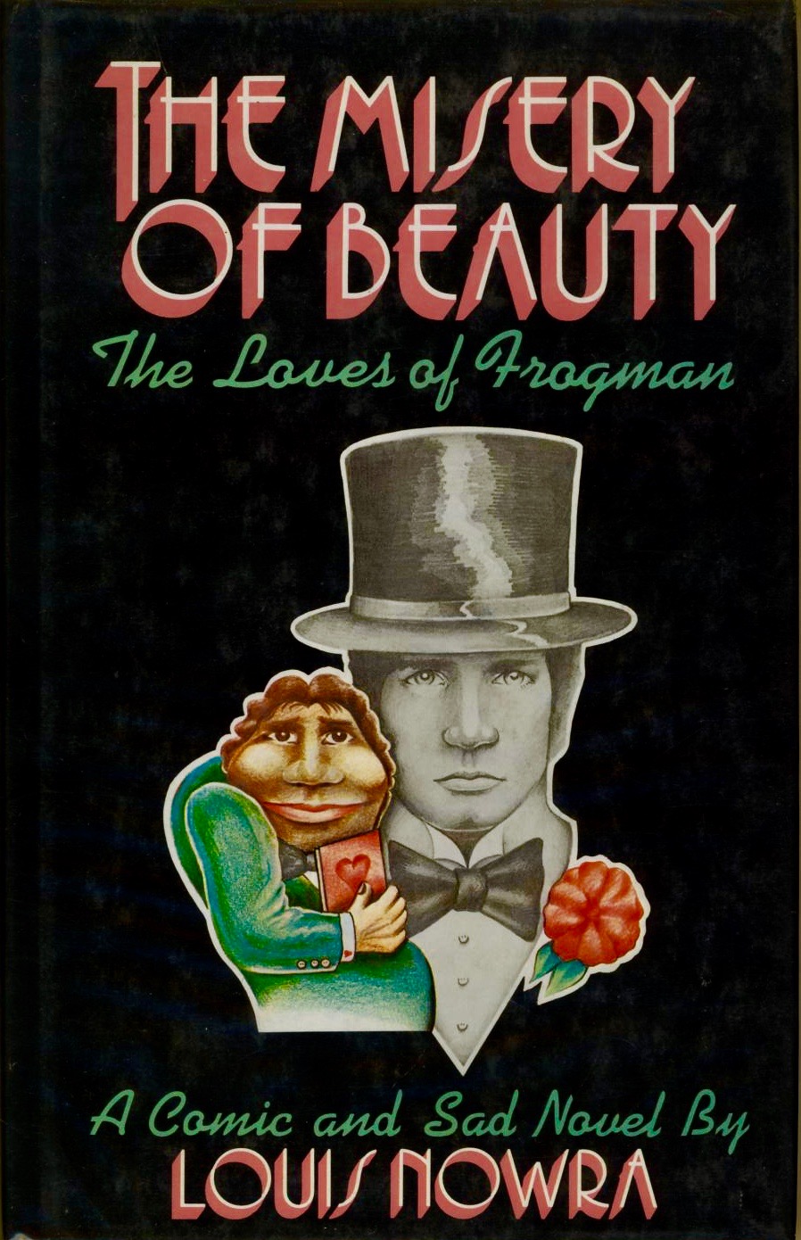 The Misery of Beauty: The Loves of Frogman (Hardcover)