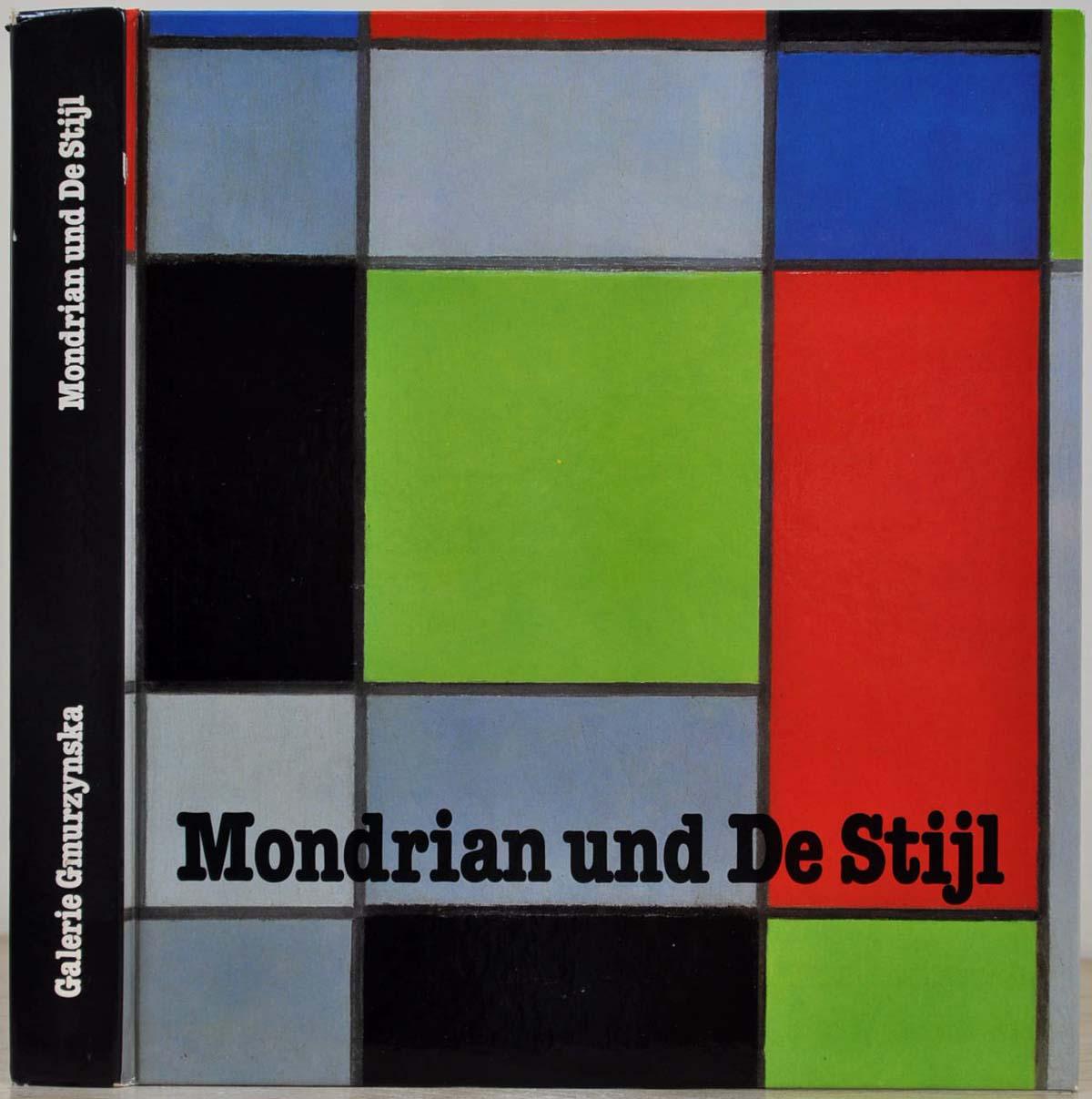 MONDRIAN und DE STIJL. Ausstellung Exhibition Galerie Gmurzynska May Mai-August 1979