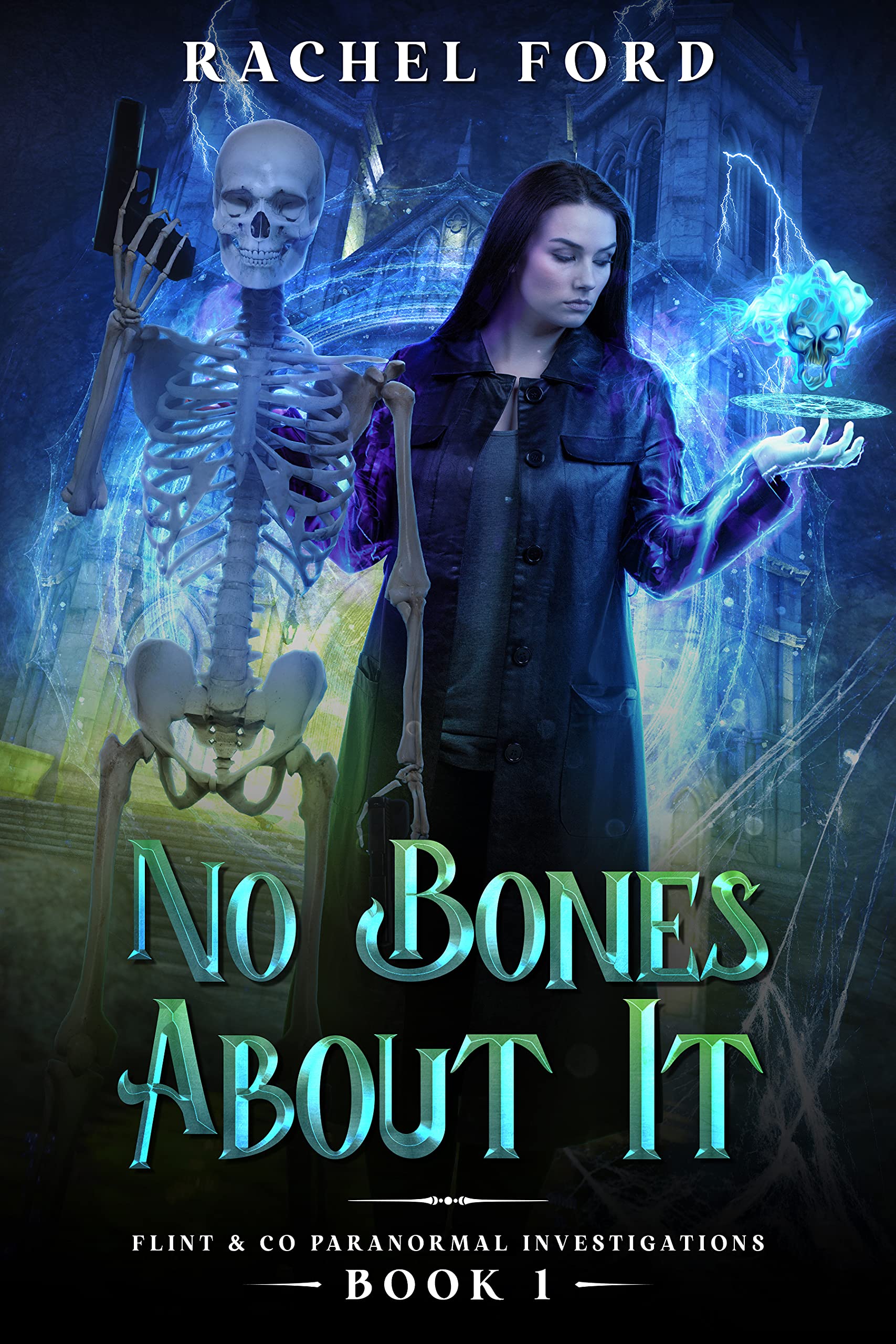 No Bones About It (Flint & Co Paranormal Investigations #1)