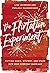 The Flirtation Experiment: Putting Magic, Mystery, and Spark Into Your Everyday Marriage