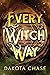 Every Witch Way