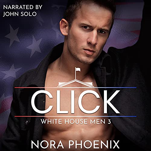 Click (White House Men #3)
