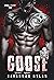 Goose (Steel Scorpions MC, #3)