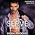 Serve (White House Men #4)