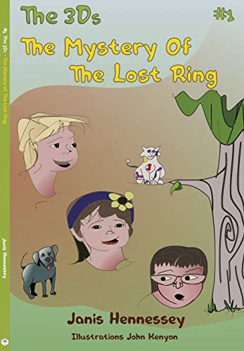 The Mystery of the Lost Ring (The Three Ds, #1)