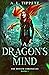 A Dragon's Mind (The MINATH...