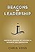 Beacons of Leadership by Chris Voss Beacons of Leadership by Chris Voss