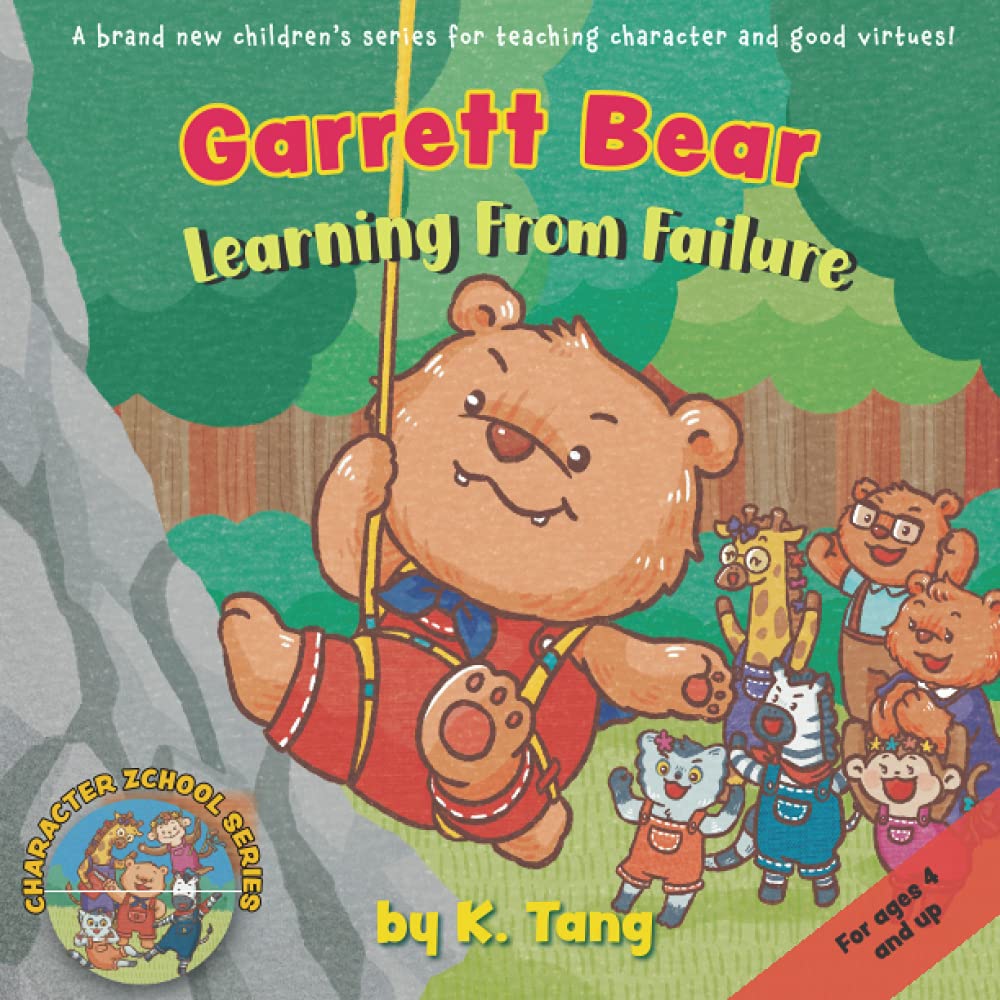 Garrett Bear: Learning From Failure (Character Zchool Series)