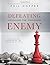 Defeating the Enemy (Large Print Edition) by Phil Hopper