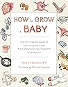 How to Grow a Bab...