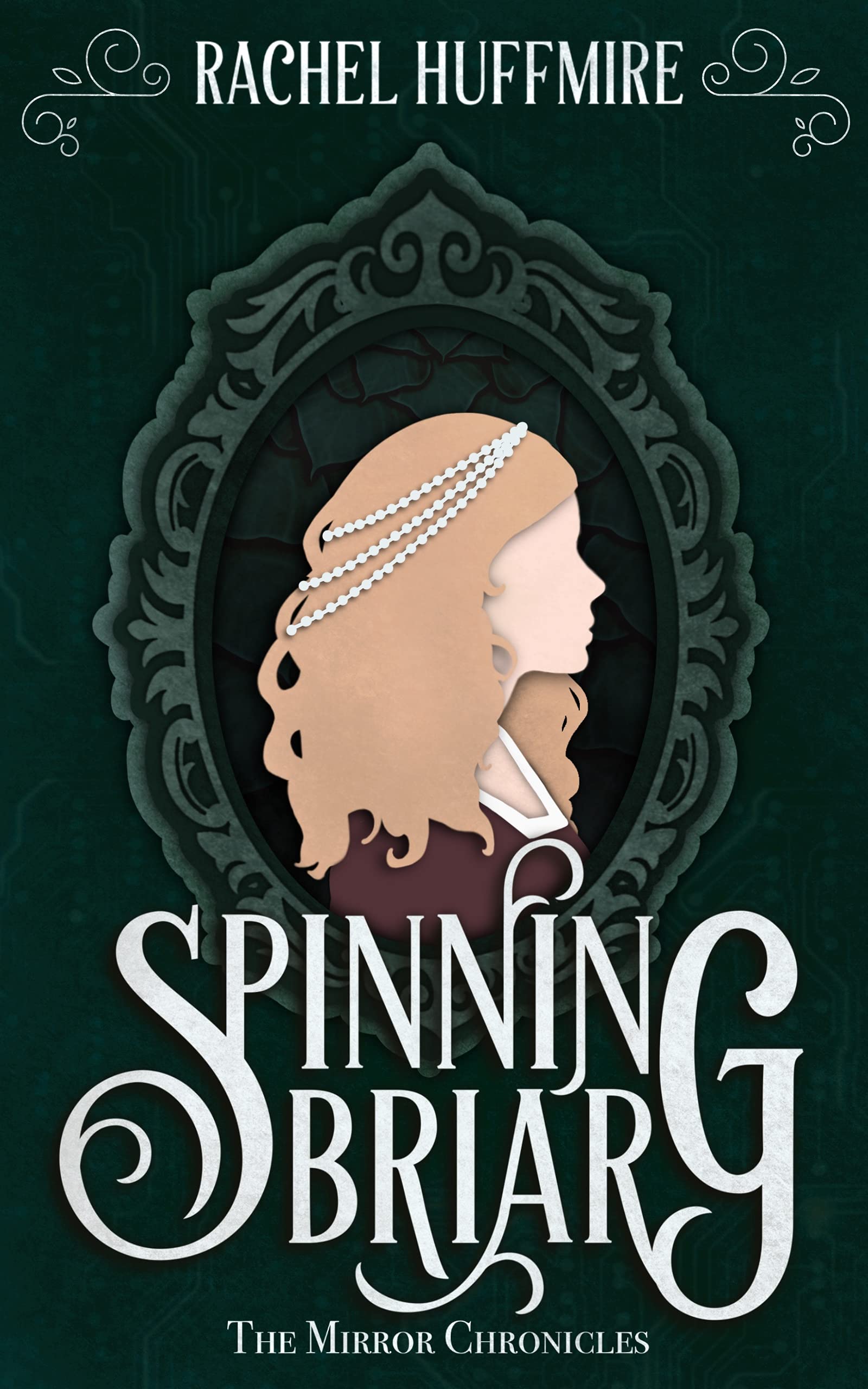 Spinning Briar (The Mirror Chronicles #2)