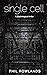 Single Cell (The Secret Pri...