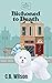 Bichoned to Death (Barkview Mysteries, #2)
