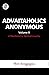ADVAITAHOLICS ANONYMOUS II:...