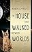 The House That Walked Between Worlds (Uncertain Sanctuary, #1)